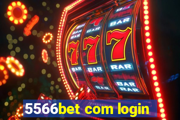 5566bet com login